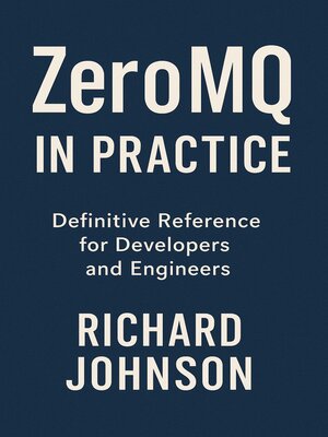 cover image of ZeroMQ in Practice